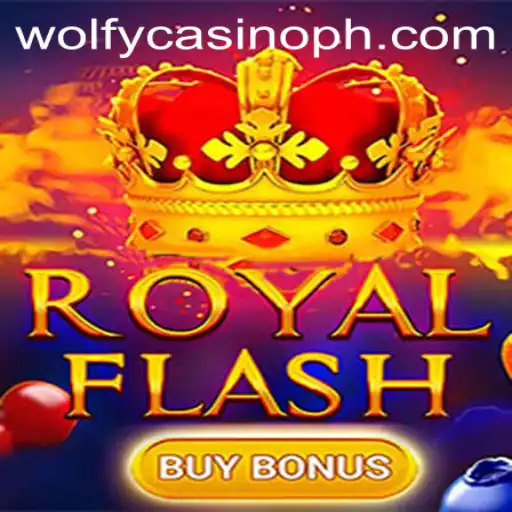 Exploring the Thrills of RoyalFlashBuyBonus at Wolfy Casino